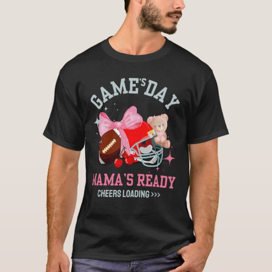 GAME'S DAY MAMA'S READY Football MOEDER T-shirt (Voorkant)