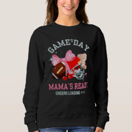 GAME'S DAY MAMA'S READY Football MOEDER Trui