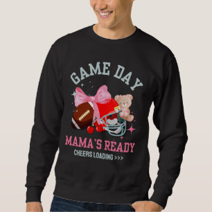 GAME'S DAY MAMA'S READY Football MOEDER Trui