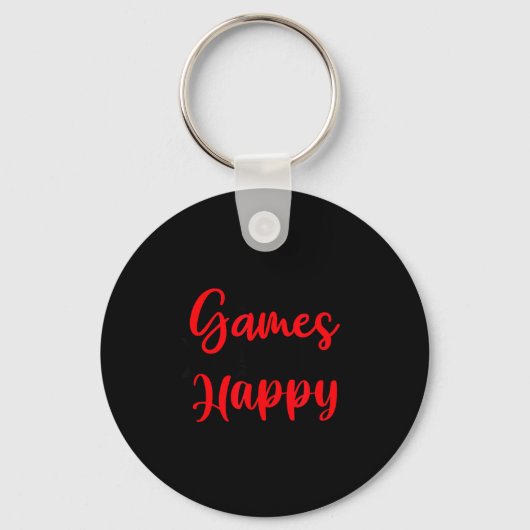 Games Make Me Happy Funny Gaming Quotes Gift For P Sleutelhanger (Voorkant)