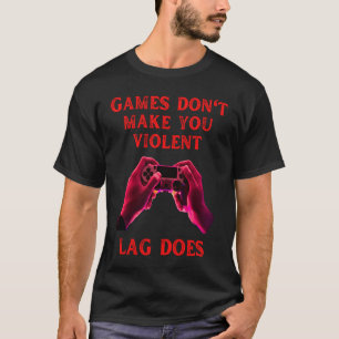 games maken je niet met een gezegde met een donker t-shirt