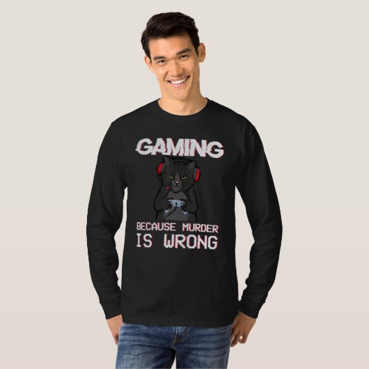 games omdat moord verkeerd is t-shirt (Voorkant volledig)