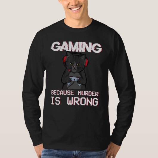 games omdat moord verkeerd is t-shirt (Voorkant)