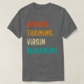 Games training Virgin resterend T-shirt (Design voorkant)