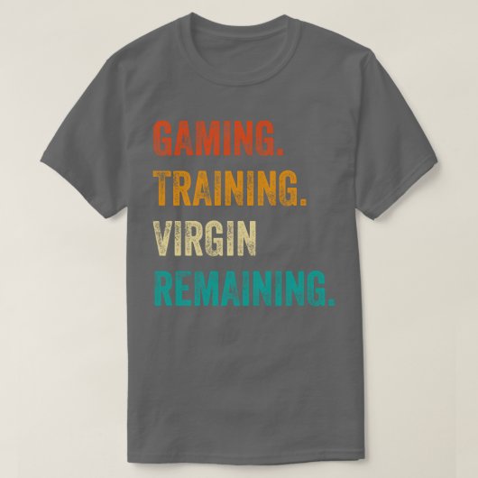 Games training Virgin resterend T-shirt (Design voorkant)