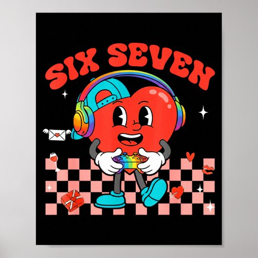 Games Valentine 67 Six Seven Funny Gamer Heart Cut Poster (Voorkant)