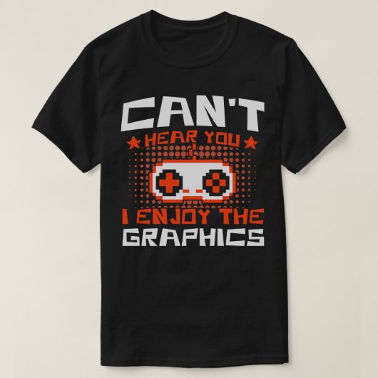 Gaming Cant hoort je dat ik van videogames hou T-shirt (Design voorkant)