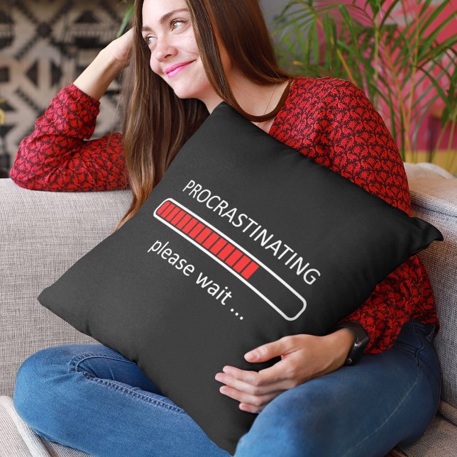 Gaming Decor - Uitstellen, Even Geduld Kussen (Creator heeft geüpload)