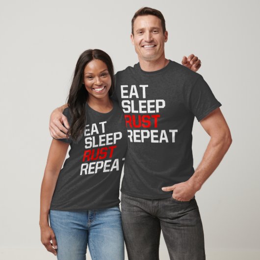 Gaming Funny Meme EAT SLEEP RUST REPEAT Game T-shirt (Unisex)