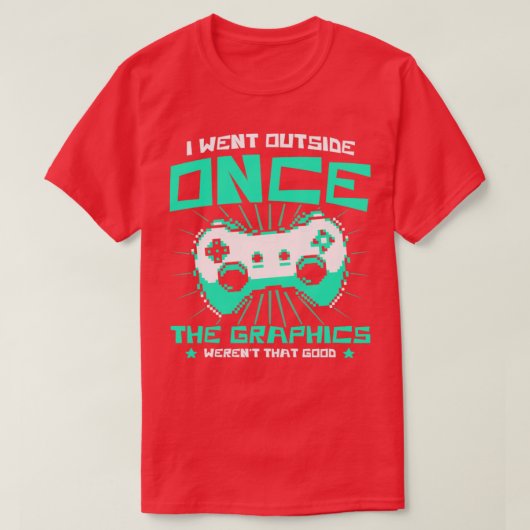 Gaming Graphics Werent die Goede videogames grappi T-shirt (Design voorkant)