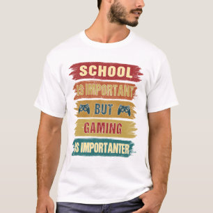 Gaming is belangrijk Funny Humor Gamer Nerd Geek T-shirt