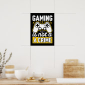 Gaming is geen misdaad - Grappig videospel, games Poster (Keuken)