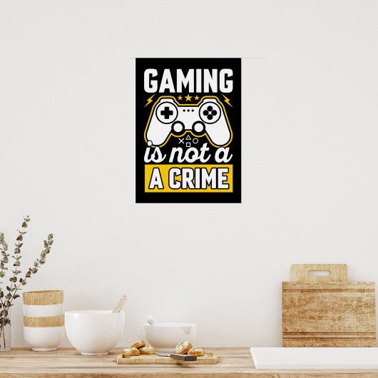 Gaming is geen misdaad - Grappig videospel, games Poster (Keuken)