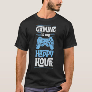 Gaming is mijn Happy Hour Video Game Beste gamer T-shirt