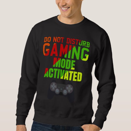 Gaming-modus geactiveerd games niet storen trui (Voorkant)
