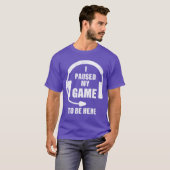 Gaming shirts Vreemde Jongens Pauzeerden Mijn Game (Voorkant volledig)