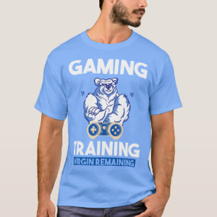 Gaming Training Virgin Remaining 1 T-shirt