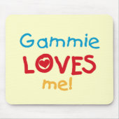 Gammie Loves Me T-shirts en geschenken Muismat (Voorkant)