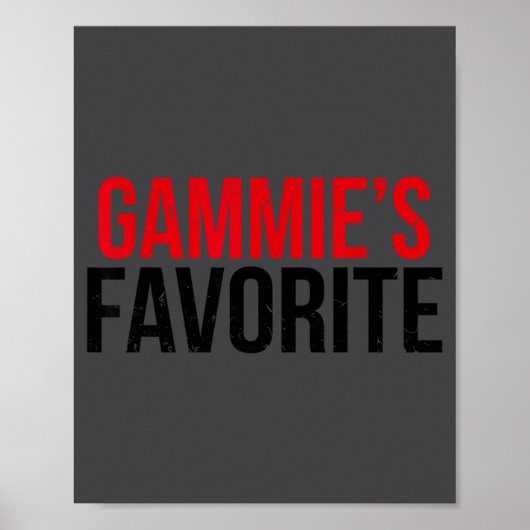 Gammie’s Favorite Grandkid Humor For Kids Teens Fa Poster (Voorkant)