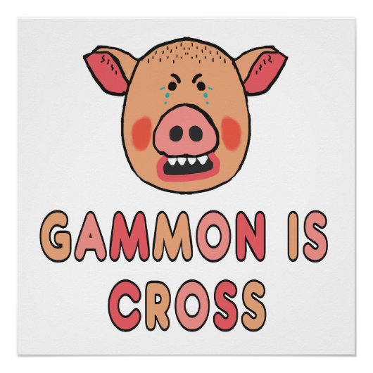 Gammon is een kruis perfect poster (Voorkant)