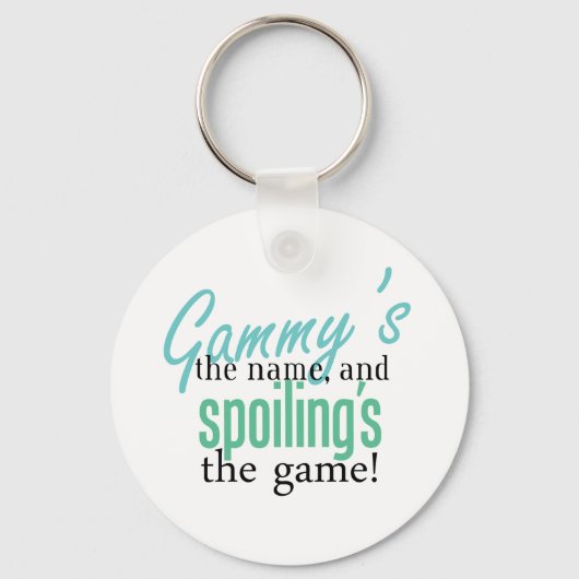 Gammy's de Naam, en Spoiling's de Gam Sleutelhanger (Voorkant)