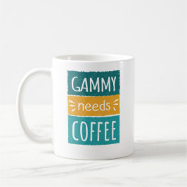 Gammy Needs Coffee-Mok Koffiemok