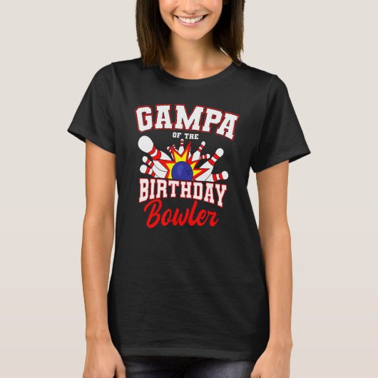 Gampa van de marathedagon Bowler Bday Bowling Part T-shirt (Voorkant)