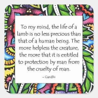 Gandhi Animal Quote Vierkante Sticker