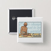 Gandhi be the change Quote Vierkante Button 5,1 Cm (Voorkant /achterkant)