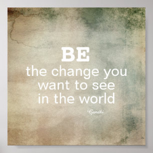 Gandhi-citaat Wees het motivatie poster voor veran