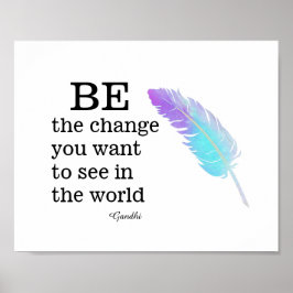 Gandhi citeert de verandering met kleurrijke veer poster