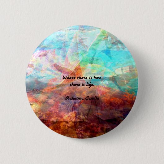 Gandhi Inspirerend Quote over liefde, leven en hoo Ronde Button 5,7 Cm (Voorkant)