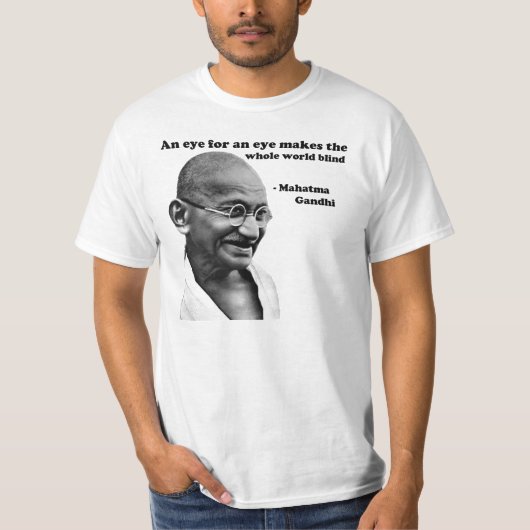 Gandhi: Oog voor een oog T-shirt (Voorkant)