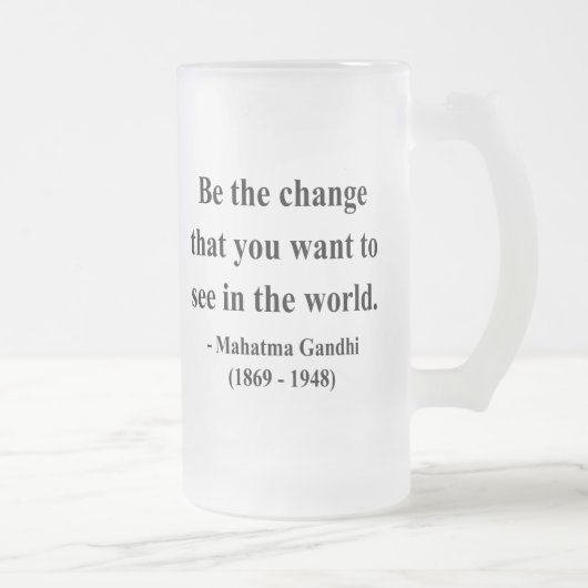 Gandhi Quote 1a Matglas Bierpul (Rechts)