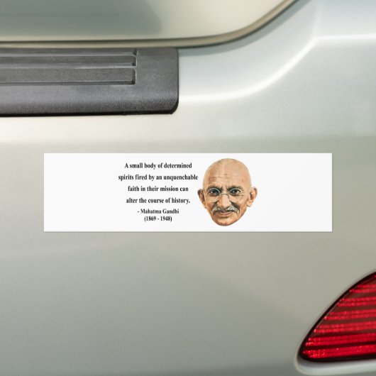 Gandhi Quote 6b Bumpersticker (Op auto)