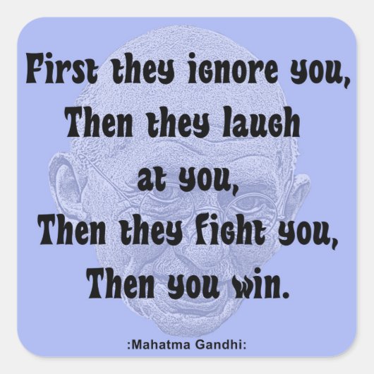 Gandhi Quote, dan win je Vierkante Sticker (Voorkant)