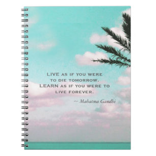 Gandhi Quote Live alsof je...Tropisch thema Notitieboek