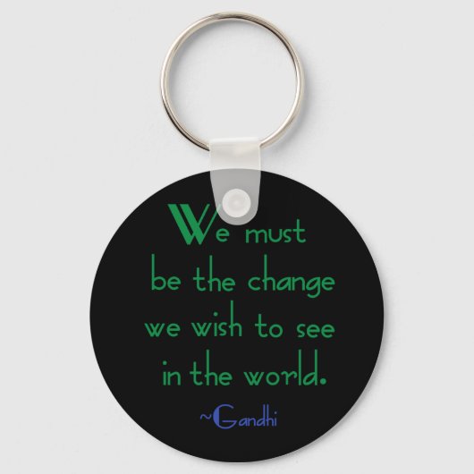 Gandhi Quote Sleutelhanger (Voorkant)