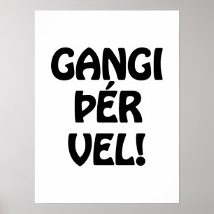 GANGI ÞÉR VEL! GOED GELUK! IJslands Poster