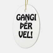 GANGI ÞÉR VEL! SUCCES! IJslandse taal Keramisch Ornament (Links)