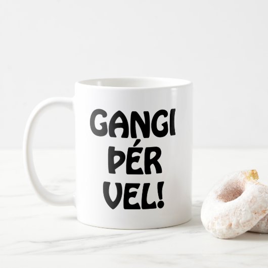 GANGI ÞÉR VEL! SUCCES! IJslandse taal Koffiemok (Met donut)