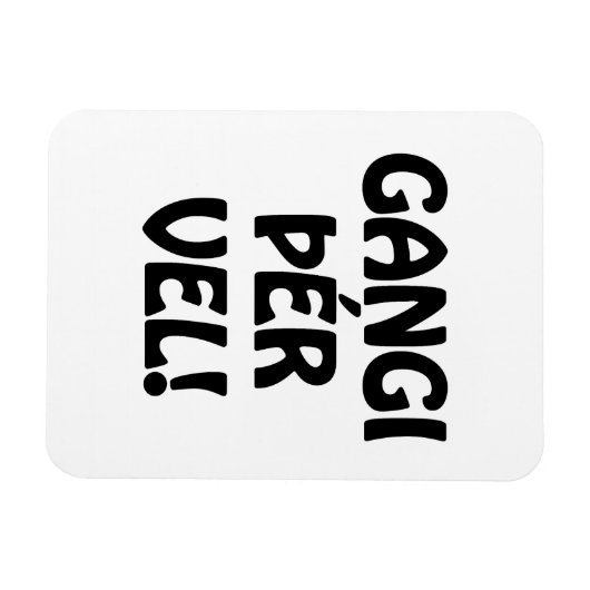 GANGI ÞÉR VEL! SUCCES! IJslandse taal Magneet (Horizontaal)