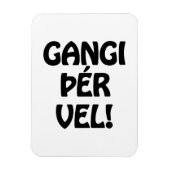 GANGI ÞÉR VEL! SUCCES! IJslandse taal Magneet (Verticaal)