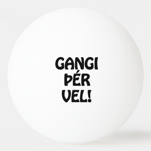 GANGI ÞÉR VEL! SUCCES! IJslandse taal Pingpongbal (Achterkant)