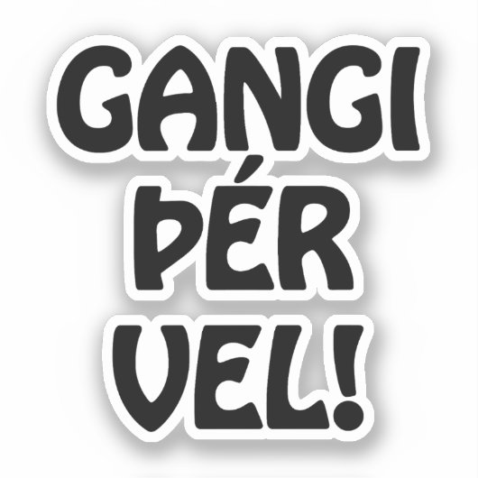 GANGI ÞÉR VEL! SUCCES! IJslandse taal Sticker (Voorkant)