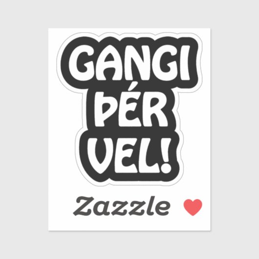 GANGI ÞÉR VEL! SUCCES! IJslandse taal Sticker (Vel)