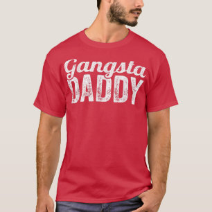 Gangsta Dad Funny for Men and Father Day T-shirt