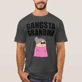 Gangsta Grandma Gift-idee voor Gangster (2) T-shirt (Voorkant)