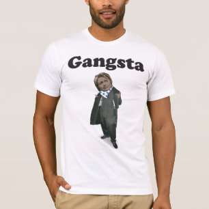 Gangsta Hillary Clinton T-shirt