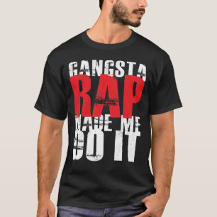 Gangsta Rap deed het voor mij - wit T-shirt